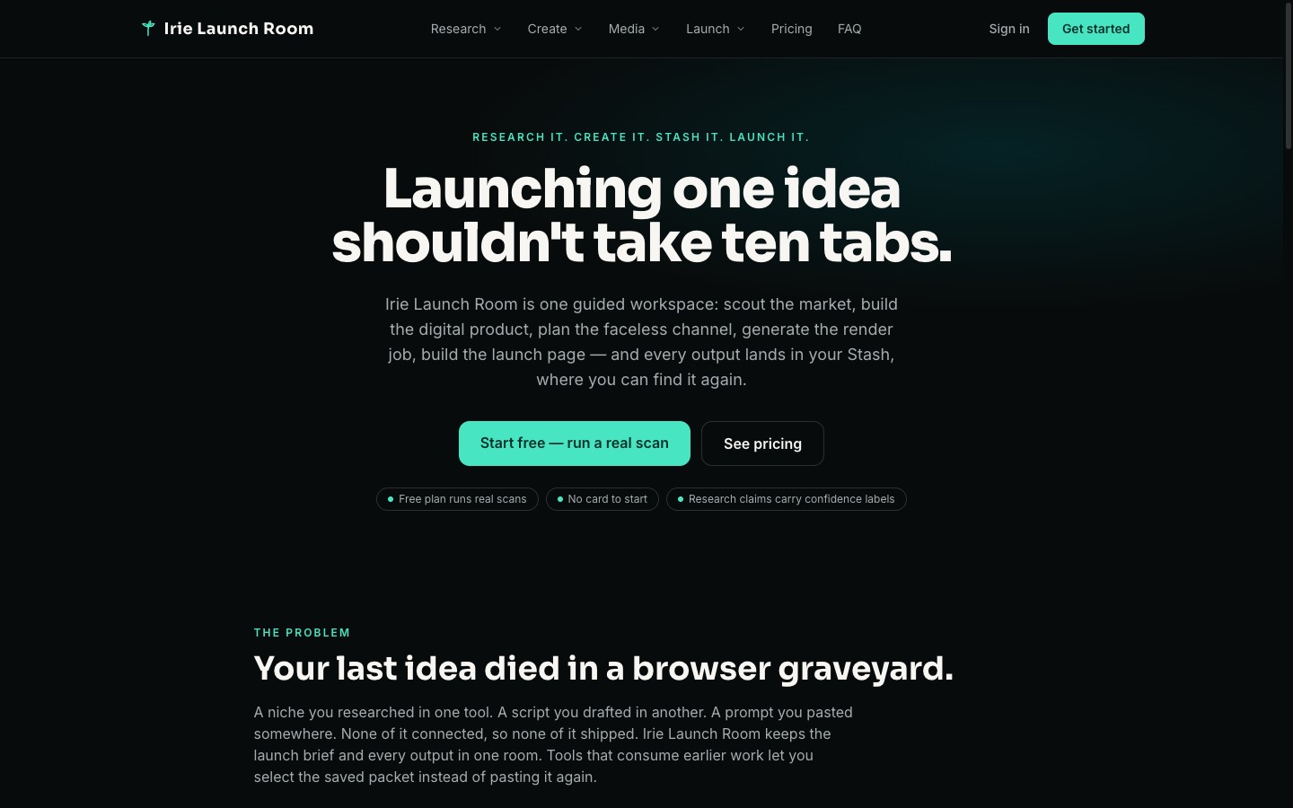 Irie Launch Room homepage — launching one idea shouldn't take ten tabs.